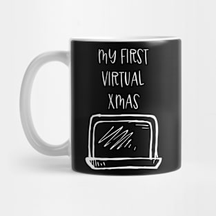 My First Virtual XMAS - Lockdown XMAS - Mug